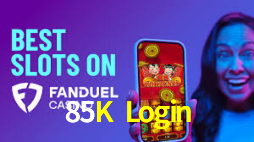Aposte com facilidade e explore o potencial do app 85K Login